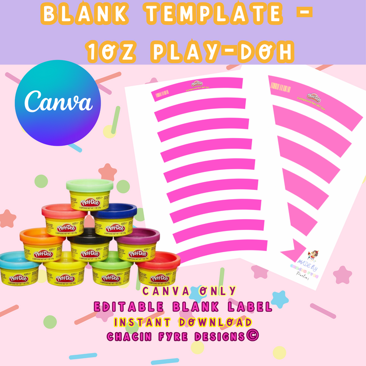 Play-Doh 1oz. Template - Canva Only – Chacin Fyre